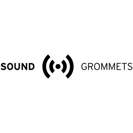 Sound Grommets